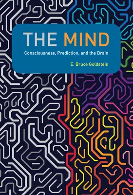 Az elme: Tudat, előrejelzés és az agy - The Mind: Consciousness, Prediction, and the Brain