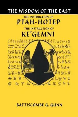 Ptahhotep tanításai: A világ legrégebbi könyve - The Teachings of Ptahhotep: The Oldest Book in the World