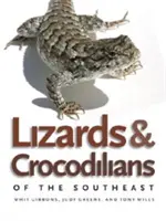 A délkeleti gyíkok és krokodilok - Lizards and Crocodilians of the Southeast