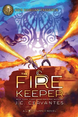 A tűz őrzője (A viharfutó regény, 2. könyv) - The Fire Keeper (a Storm Runner Novel, Book 2)