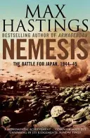 Nemezis - A Japánért vívott csata, 1944-45 - Nemesis - The Battle for Japan, 1944-45