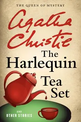 A Harlekin teáskészlet és más történetek - The Harlequin Tea Set and Other Stories