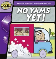 Rapid Phonics Step 1: Még nincs jamgyökér! (Fiction) - Rapid Phonics Step 1: No Yams Yet! (Fiction)