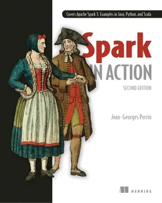 Spark in Action, második kiadás - Spark in Action, Second Edition