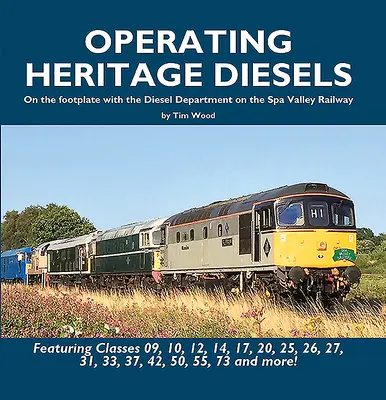 Működő örökség dízelek - Operating Heritage Diesels