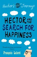 Hector és a boldogság keresése - Hector and the Search for Happiness