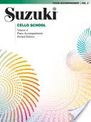 Suzuki Csellóiskola, 3. kötet: Zongorakíséret - Suzuki Cello School, Volume 3: Piano Accompaniment