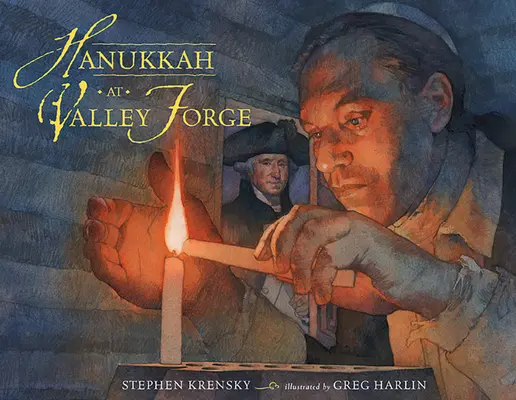 Hanuka a Valley Forge-ban - Hanukkah at Valley Forge