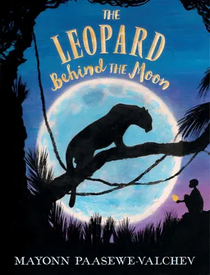 A leopárd a hold mögött - The Leopard Behind the Moon