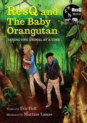 Resq és az orángutánbaba - Resq and the Baby Orangutan