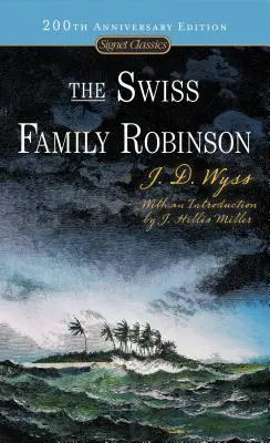 A svájci Robinson család - The Swiss Family Robinson