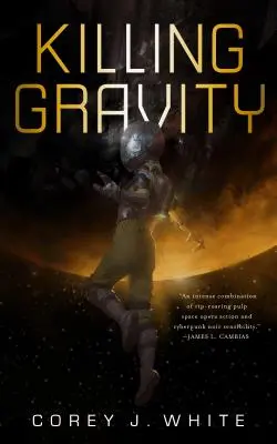 A gravitáció megölése - Killing Gravity