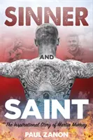 Bűnös és szent: Martin Murray inspiráló története - Sinner and Saint: The Inspirational Story of Martin Murray