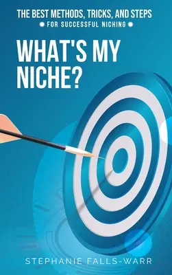 Mi az én résem? - What's My Niche?