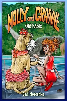 Ol Mol: Molly és Grainne története (4. könyv) - Ol Mol: A Molly and Grainne Story (Book 4)