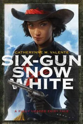 Hatlövetű Hófehérke - Six-Gun Snow White