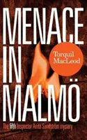 Veszély Malmban: Anita Sundstrm felügyelő rejtélye - Menace in Malm: An Inspector Anita Sundstrm Mystery