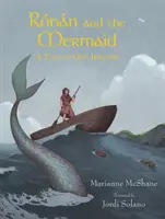 Ronan és a sellő: A Tale of Old Ireland - Ronan and the Mermaid: A Tale of Old Ireland