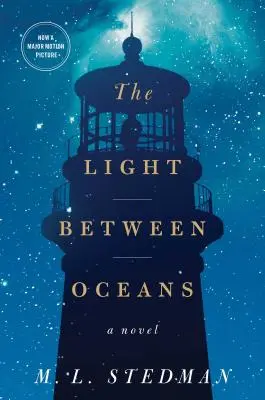 The Light Between Oceans (Fény az óceánok között) - The Light Between Oceans