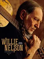 Willie Nelson: Nelson Willie Nelson: Amerikai ikon - Willie Nelson: American Icon