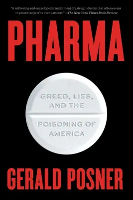 Pharma: Kapzsiság, hazugságok és Amerika megmérgezése - Pharma: Greed, Lies, and the Poisoning of America