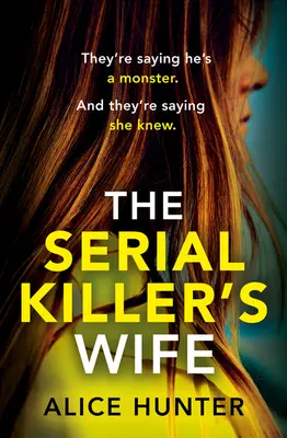 A sorozatgyilkos felesége - The Serial Killer's Wife