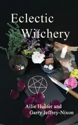 Eklektikus boszorkányság - Eclectic Witchery