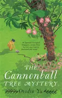 Az ágyúgolyófa rejtélye - The Cannonball Tree Mystery