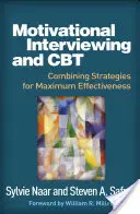 Motivációs interjú és CBT: A stratégiák kombinálása a maximális hatékonyság érdekében - Motivational Interviewing and CBT: Combining Strategies for Maximum Effectiveness