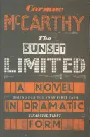 Sunset Limited - Regény drámai formában - Sunset Limited - A Novel in Dramatic Form