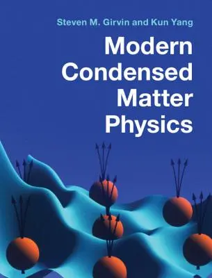 Modern kondenzált anyagú fizika - Modern Condensed Matter Physics