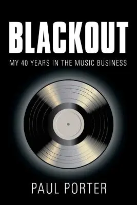 Blackout: 40 évem a zeneiparban - Blackout: My 40 Years in the Music Business