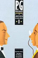 Jeeves Omnibusz - 1. kötet - (Jeeves & Wooster) - Jeeves Omnibus - Vol 1 - (Jeeves & Wooster)