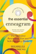 Az esszenciális Enneagram: A végleges személyiségteszt és önismereti útmutató -- Felülvizsgált és frissített változatban - The Essential Enneagram: The Definitive Personality Test and Self-Discovery Guide -- Revised & Updated