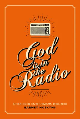 God Is in the Radio