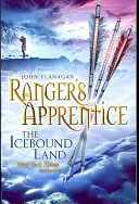 Icebound Land (Ranger's Apprentice 3. könyv) (Flanagan John (Szerző)) - Icebound Land (Ranger's Apprentice Book 3) (Flanagan John (Author))