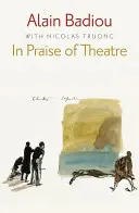 A színház dicséretére - In Praise of Theatre