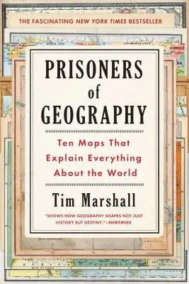 A földrajz foglyai, 1: Tíz térkép, amely mindent megmagyaráz a világról - Prisoners of Geography, 1: Ten Maps That Explain Everything about the World