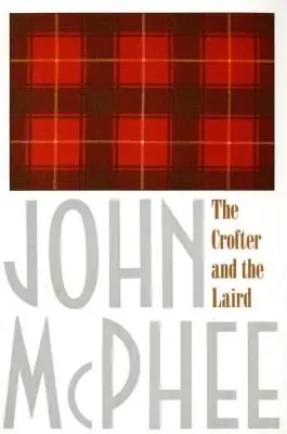 A földműves és a földesúr - The Crofter and the Laird