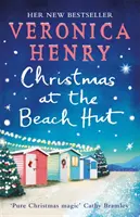 Karácsony a tengerparti kunyhóban - Szívmelengető ünnepi olvasmány - Christmas at the Beach Hut - The heartwarming holiday read