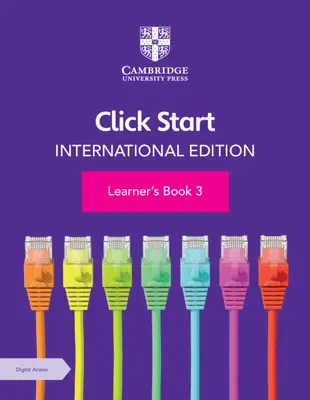 Click Start International Edition Learner's Book 3 digitális hozzáféréssel (1 év) [e-bookkal] - Click Start International Edition Learner's Book 3 with Digital Access (1 Year) [With eBook]