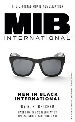 Muži v černém International: Oficiální filmová novelizace - Men in Black International: The Official Movie Novelization