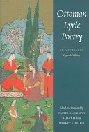 Ottomán lírai költészet: Antológia - Ottoman Lyric Poetry: An Anthology