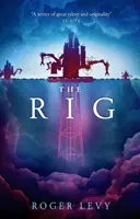A Rig - The Rig