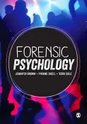 Törvényszéki pszichológia: Elmélet, kutatás, politika és gyakorlat - Forensic Psychology: Theory, Research, Policy and Practice