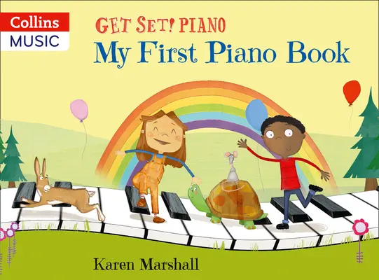 Get Set! Zongora - Készen állsz a készletre! Zongora: Piano: Tutor Book - Get Set! Piano - Ready to Get Set! Piano: Tutor Book