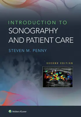 Bevezetés a szonográfiába és a betegellátásba - Introduction to Sonography and Patient Care