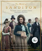 Sanditon világa - Az ITV-sorozat hivatalos kísérője - World of Sanditon - The Official Companion to the ITV Series