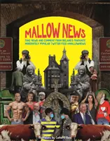 Mallow News - Álhírek és kommentek Írország kedvenc, mérsékelten népszerű Twitter-csatornájáról, a @mallownews-ról. - Mallow News - Fake news and comment from Ireland's favourite moderately popular Twitter feed @mallownews