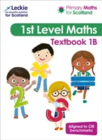 Primary Maths for Scotland Textbook 1B - For Curriculum for Excellence Primary Maths (A Kiválósági Tantervhez) - Primary Maths for Scotland Textbook 1B - For Curriculum for Excellence Primary Maths